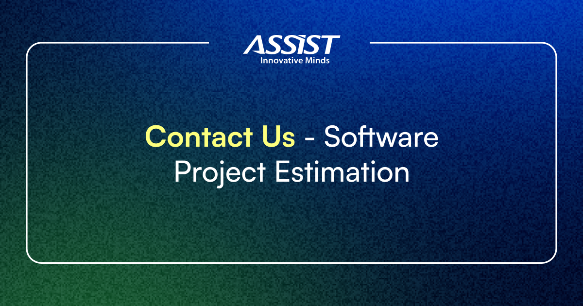 Contact Us - Software Project Estimation - ASSIST Software