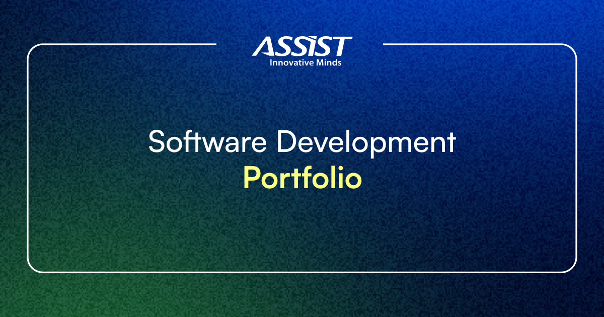 Software Development Portfolio - ASSIST Software Romania