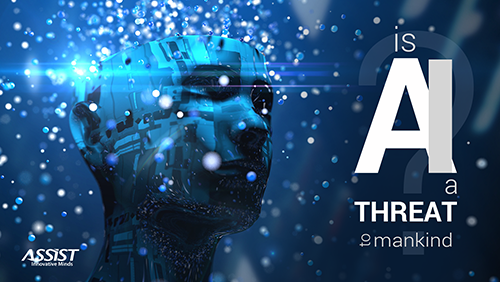 Is AI a threat to mankind? ASSIST Software - Promoted image