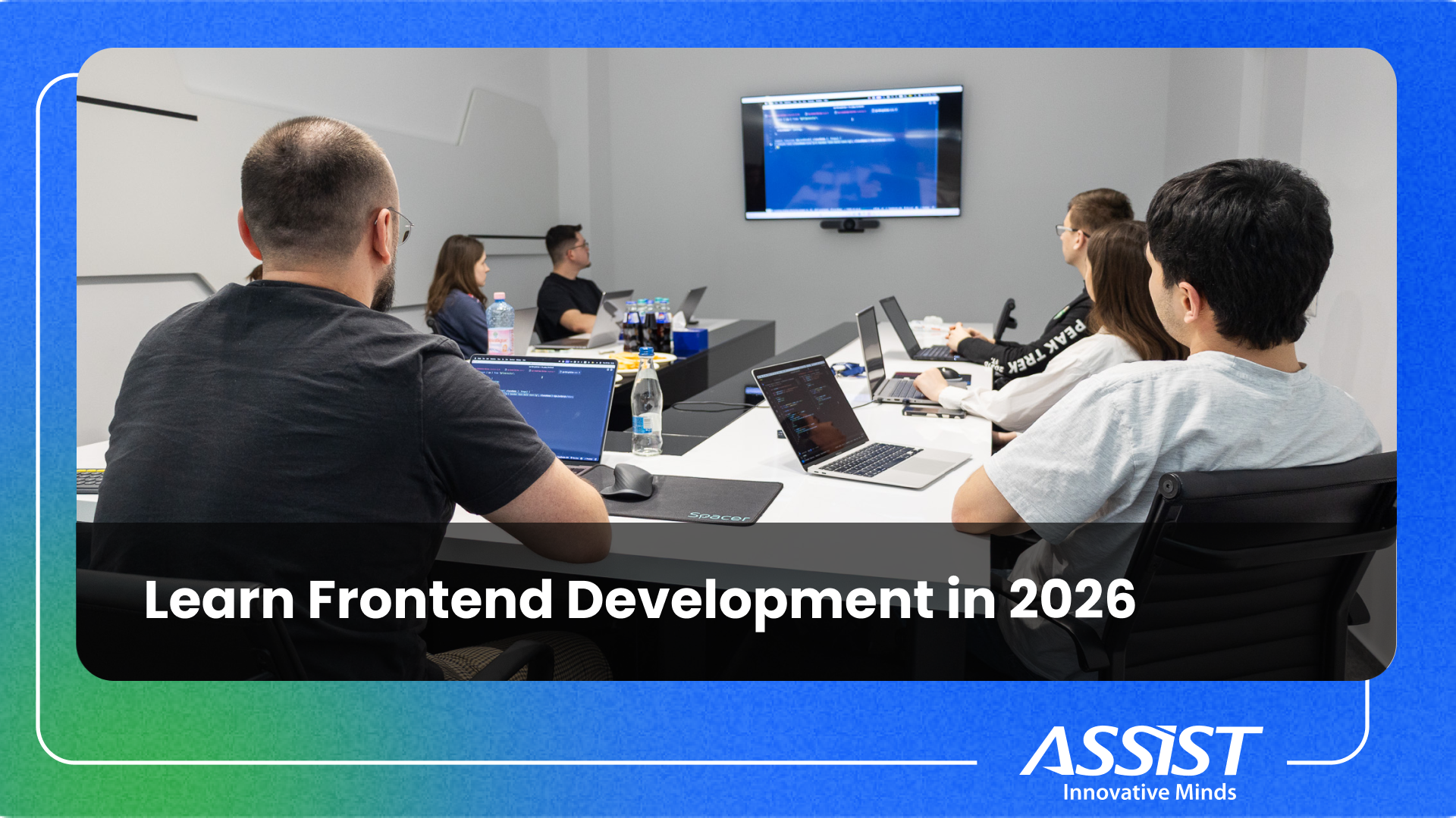 Learn_Frontend_Development_in_2026_ASSIST_Software