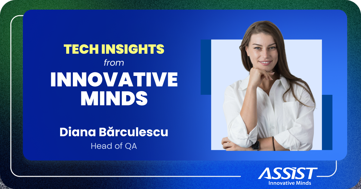 Diana_ASSIST_Software_head_of_QA_insights_from_Innovative_Minds