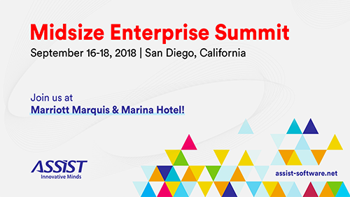  Meet us at the Midsize Enterprise Summit 2018, San Diego! - ASSIST Software