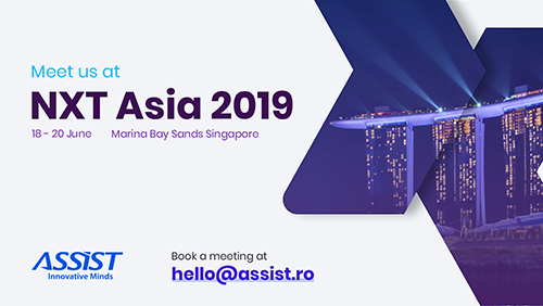  Meet ASSIST Software at NXTAsia 2019-ASSIST Software Romania