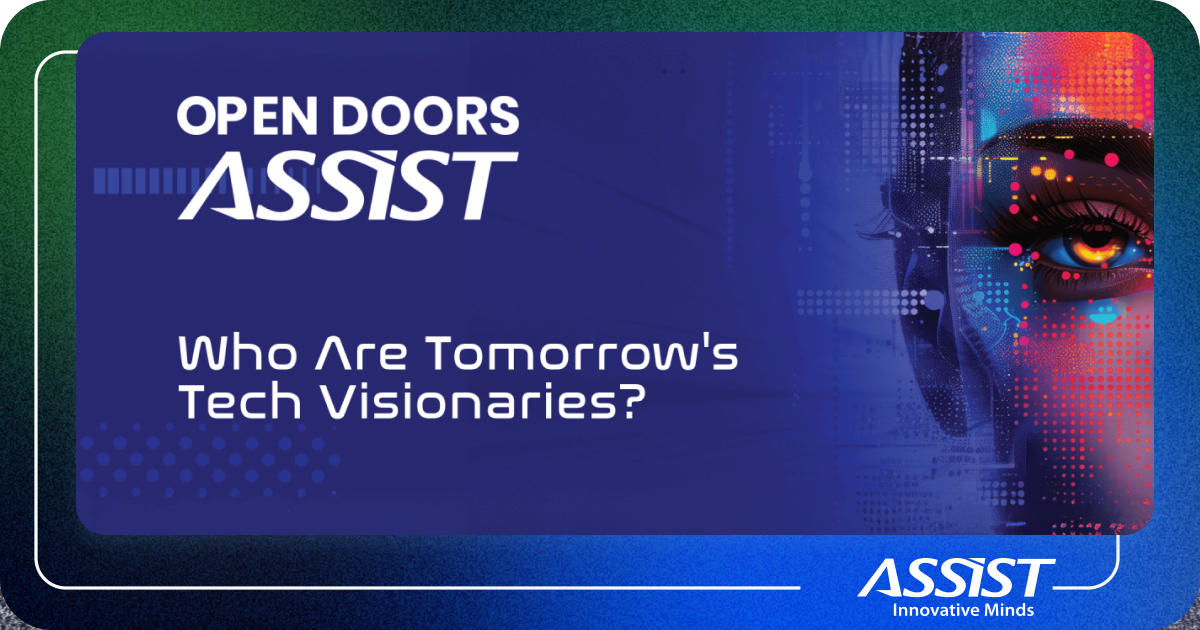 Open_Doors_ASSIST_Leads_the_Way_for_Tomorrow_Tech_Visionaries_ASSIST_Software