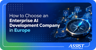 How to Choose an Enterprise AI Development Company in Europe 